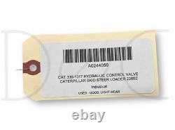 Cat 336-1317 Hydraulic Control Valve Caterpillar Skid Steer Loader 226B2