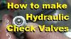 Dirt Cheap Check Valve For Hydraulic Emergencies And Tinkering